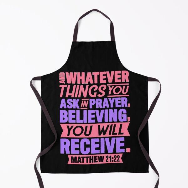 Item preview, Matthew 21:22 Whatever You Ask In Prayer Believing You Will Receive designed and sold by plushism.