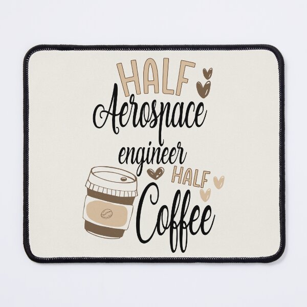 Item preview, Funny Aerospace Engineer Coffee Awesome And Cool designed and sold by LifeGoods103.