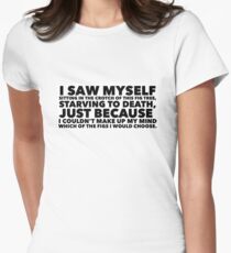 Sylvia Plath quote - fig tree quote from the Bell Jar Women's Fitted T-Shirt