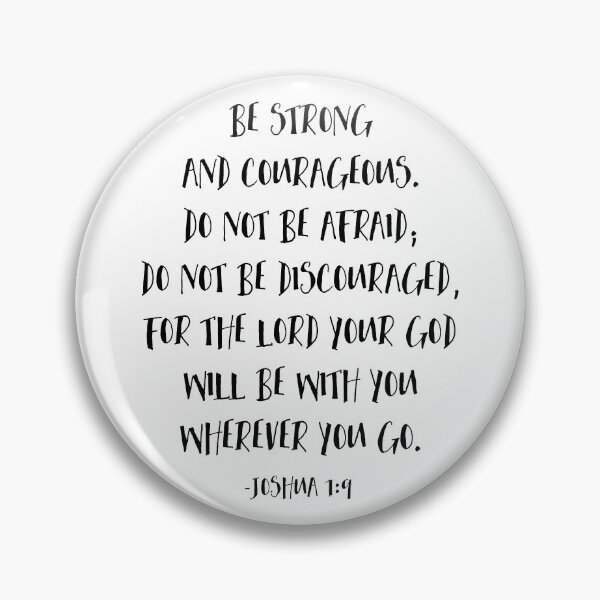 Item preview, Be Strong And Courageous Do Not Be Afraid, Joshua 1:9 designed and sold by ArtfulZuzu.