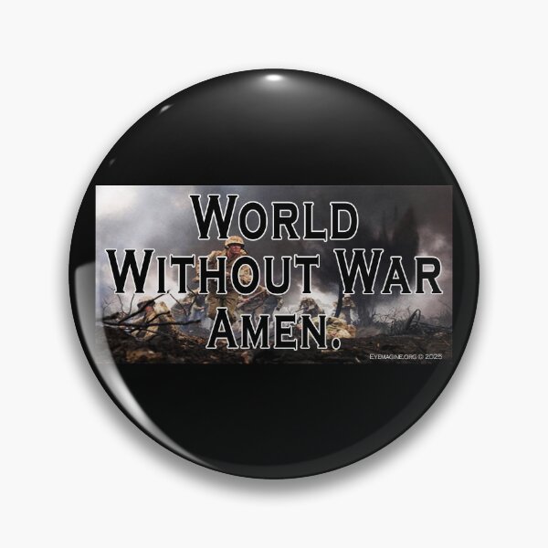 Item preview, World Without War, Amen designed and sold by EyeMagined.