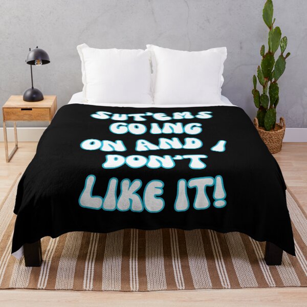 Item preview, SUT'EMS GOING ON AND I DON'T LIKE IT! QUOTES, MYSTERY, CONSPIRACY designed and sold by AASparksDesigns.