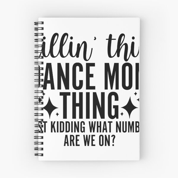 Item preview, Killin' This Dance Mom Thing designed and sold by FloraliteCo.