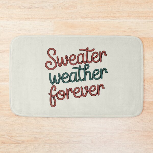 Item preview, Sweater Weather Forever - Cozy Fall Style Design designed and sold by Jollys-ArtShop.