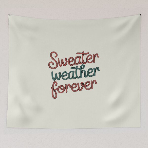 Item preview, Sweater Weather Forever - Cozy Fall Style Design designed and sold by Jollys-ArtShop.