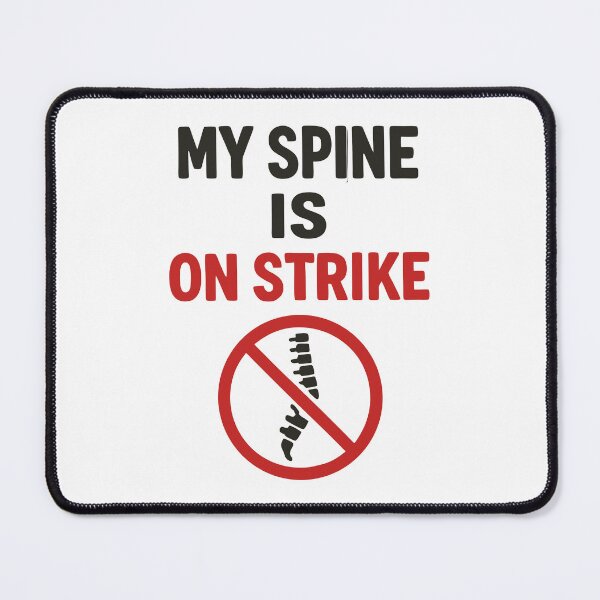 Item preview, My Spine Is on Strike - Funny Back Pain Quote designed and sold by HandicraftArt.