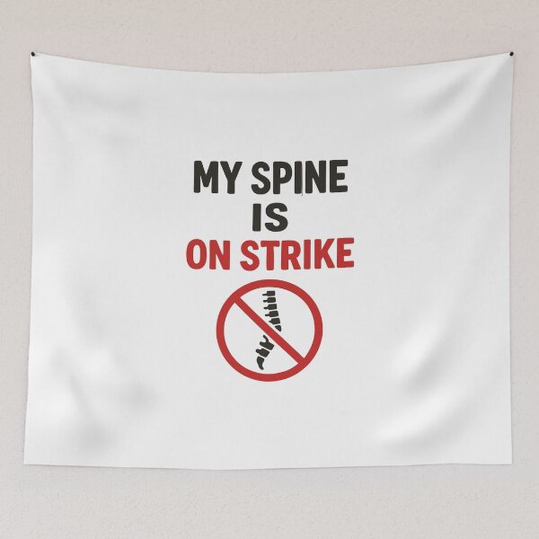 Item preview, My Spine Is on Strike - Funny Back Pain Quote designed and sold by HandicraftArt.