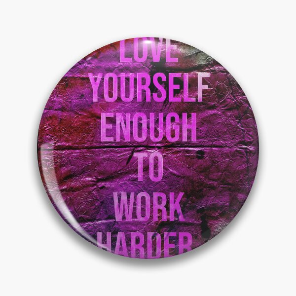 Item preview, Love Yourself Enough designed and sold by NickDedidis.