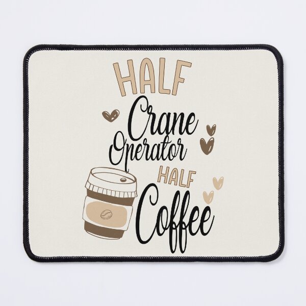 Item preview, Funny Crane Operator Coffee Awesome And Cool designed and sold by LifeGoods103.