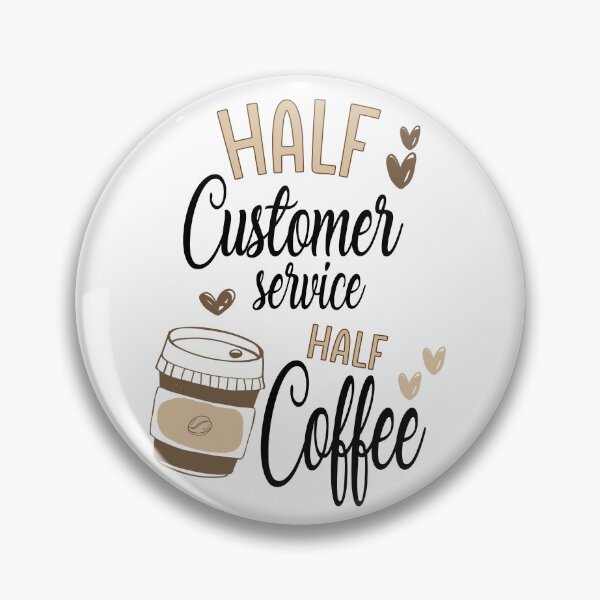 Item preview, Funny Costumer Service Coffee Awesome And Cool designed and sold by LifeGoods103.