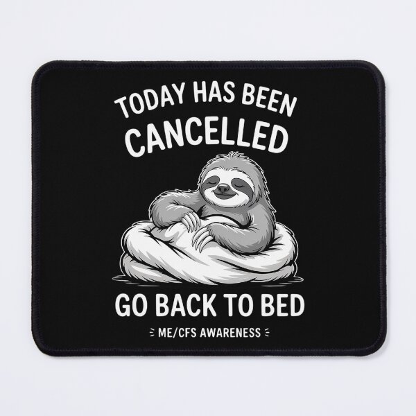 Item preview, CUTE SLOTH - TODAY HAS BEEN CANCELLED GO BACK TO BED designed and sold by brynatshop.