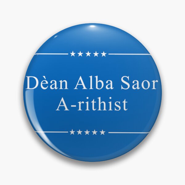 Item preview, soidhne bratach 'dèan Alba saor a-rithist' sa Ghàidhlig designed and sold by JonathanR1994.