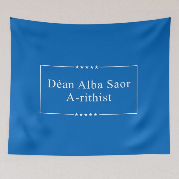 Item preview, soidhne bratach 'dèan Alba saor a-rithist' sa Ghàidhlig designed and sold by JonathanR1994.