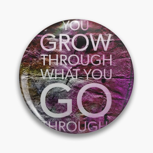 Item preview, You Grow Through What You Go Through designed and sold by NickDedidis.