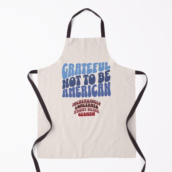 Item preview, grateful not to be American designed and sold by VariousGoodies.