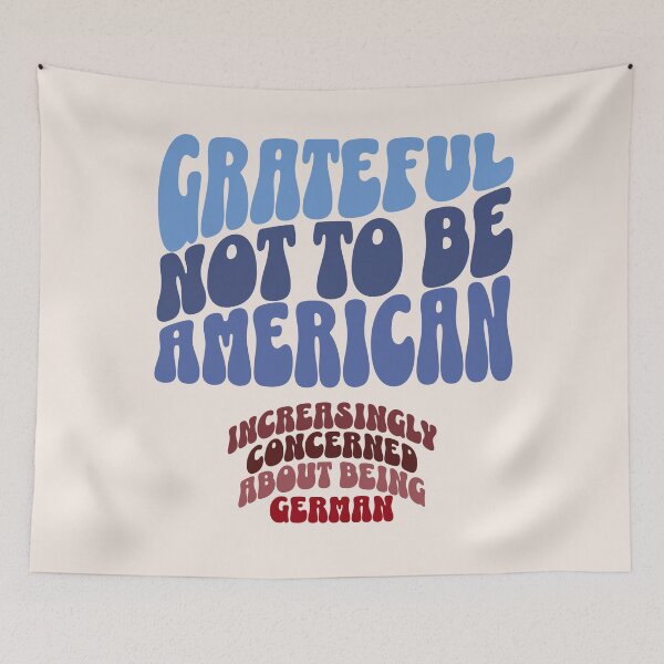 Item preview, grateful not to be American designed and sold by VariousGoodies.