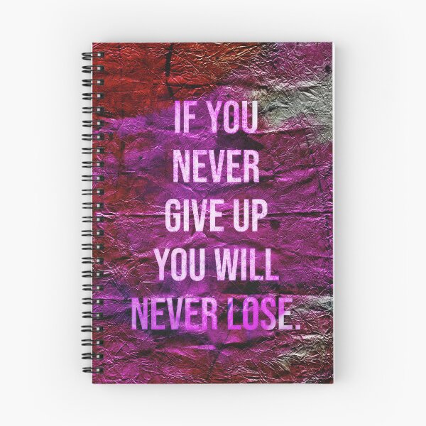 Item preview, If You Never Give Up , You Will Never Lose designed and sold by NickDedidis.