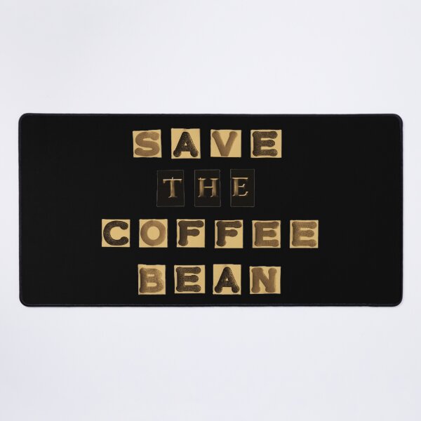 Artikel-Vorschau von Rettet die Kaffeebohne, designt und verkauft von LindasPhotoArt.