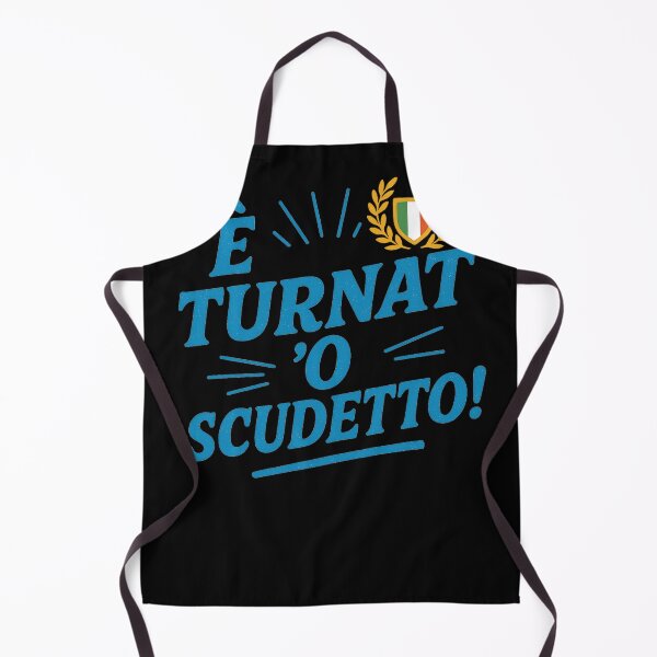Item preview, È Turnat 'O Scudetto! - Dialetto Napoletano Napoli Naples designed and sold by SayItAnyway.