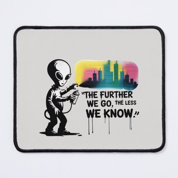 Item preview, Banksy Inspired Alien - The Further We Go, The Less We Know designed and sold by 123ks.