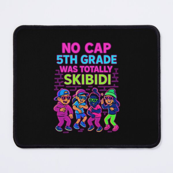 Item preview, No Cap 5th Grade Was Totally Skibidi designed and sold by TrendsLook.