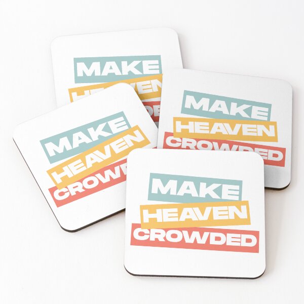Item preview, make heaven crowded designed and sold by bywellversed.