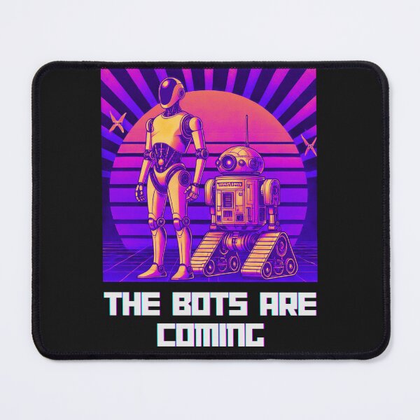 Item preview, the robots are coming designed and sold by TEEJAMBOREE.