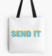 Send it Tote Bag