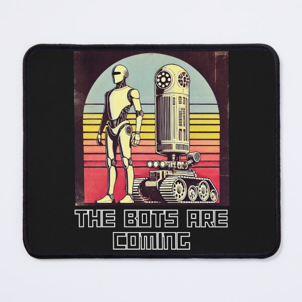 Item preview, the robots are coming designed and sold by TEEJAMBOREE.