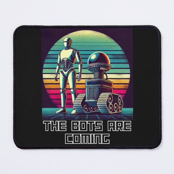 Item preview, the robots are coming designed and sold by TEEJAMBOREE.
