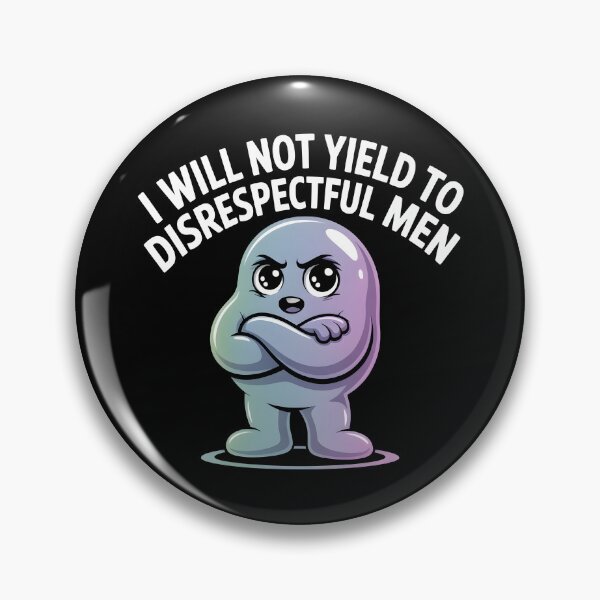 Item preview, I Will Not Yield To Disrespectful Men designed and sold by BlossomYumi.