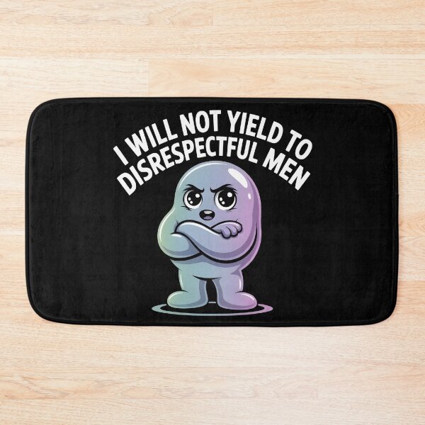 Item preview, I Will Not Yield To Disrespectful Men designed and sold by BlossomYumi.