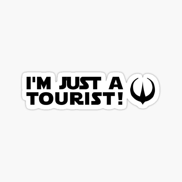 Item preview, Ich bin nur ein Tourist! Andor Zitat designed and sold by A Little Treat.
