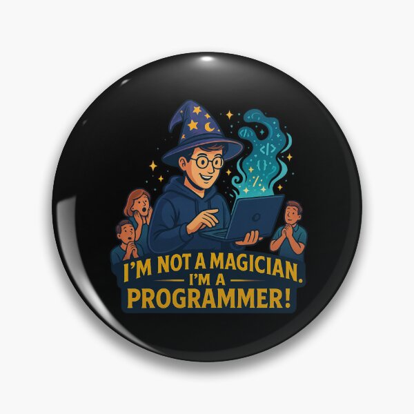 Item preview, Not a Magician – Just a Programmer! designed and sold by Abu-Rose.