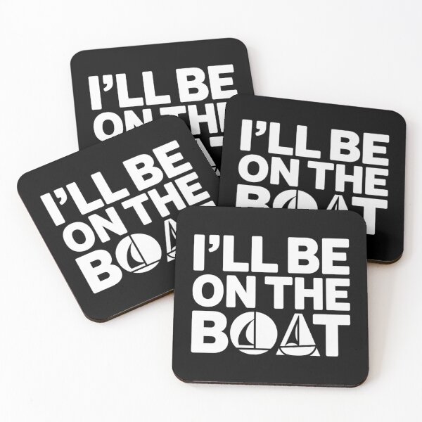 Item preview, I'll Be On The Boat - The perfect gift for sailors, boat lovers, yacht owners, and anyone who enjoys spending time on the water. designed and sold by ZyziowskyArt.