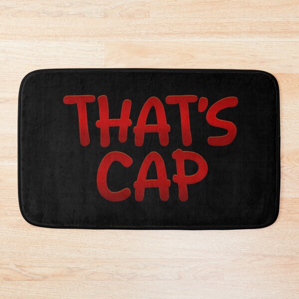 Item preview, That's Cap in Red Funny Quotes Typography designed and sold by Memes N Lore .