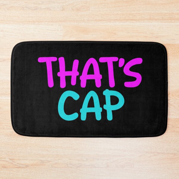Item preview, That's Cap in Pink and Blue Funny Quotes Typography designed and sold by Memes N Lore .