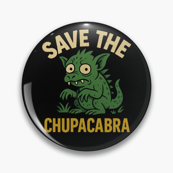 Item preview, Save the Chupacabra Funny Cryptid Parody Art designed and sold by Shirt-Face.