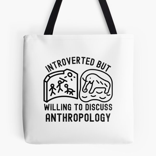 Item preview, Introverted but Willing to Discuss Anthropology, Cultural Anthropology designed and sold by Moedex.