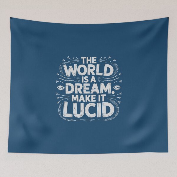 Item preview, The world is a dream. Make it lucid. designed and sold by La Maga.