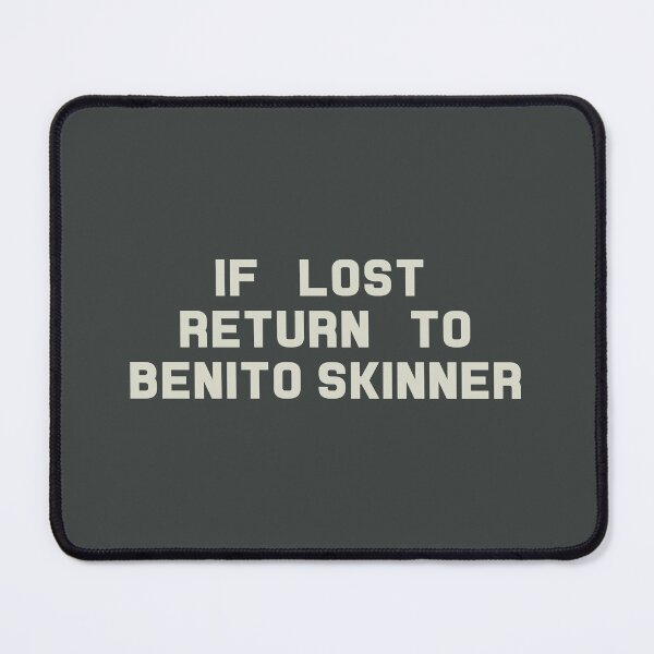 Artikelvorschau, If Lost Return to Benito Skinner Tee entworfen und verkauft von 2000sbabyangel.