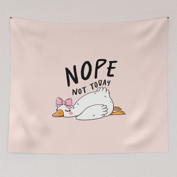 Item preview, Nope not today  designed and sold by FatBirdie.