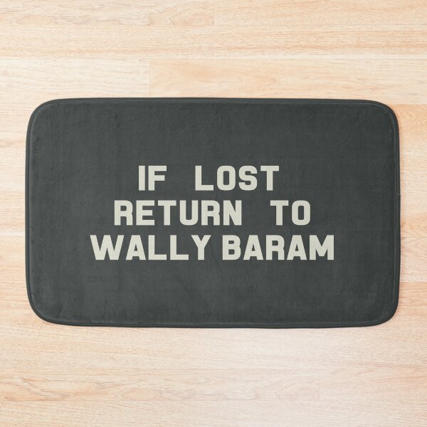 Item preview, If Lost Return to Wally Baram Tee designed and sold by deluluhaze.