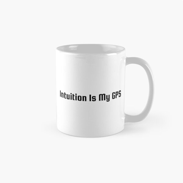 Item preview, Intuition Is My GPS designed and sold by Ninjacatoff.