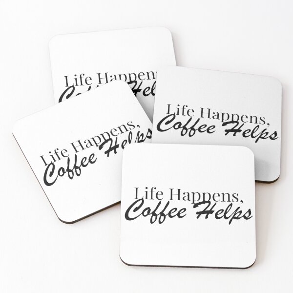 Item preview, Life Happens, Coffee Helps designed and sold by SLIMK8.
