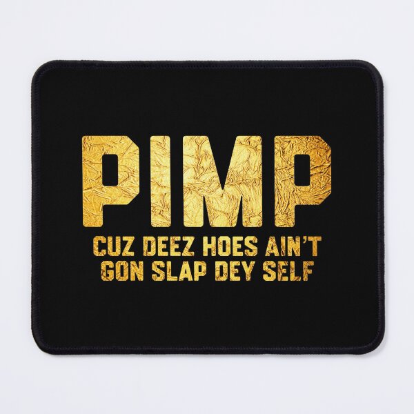 Item preview, Pimp designed and sold by DIRTYDUNNZ.