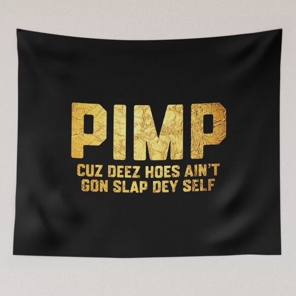 Item preview, Pimp designed and sold by DIRTYDUNNZ.