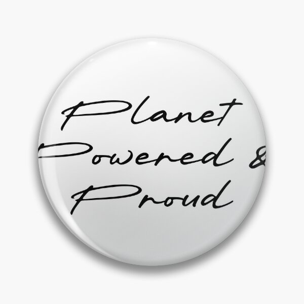 Item preview, Planet Powered & Proud designed and sold by Ninjacatoff.