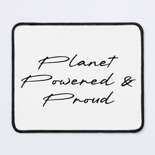 Item preview, Planet Powered & Proud designed and sold by Ninjacatoff.