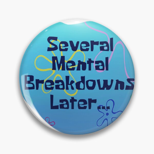 Item preview, Several Mental Breakdowns Later designed and sold by Wordsmith-Wear.